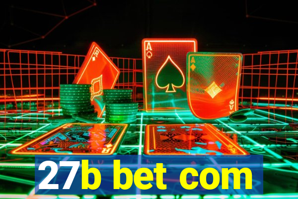 27b bet com